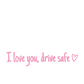 💗I Love You Drive Safe Car Rearview Mirror Decal👱‍♂️