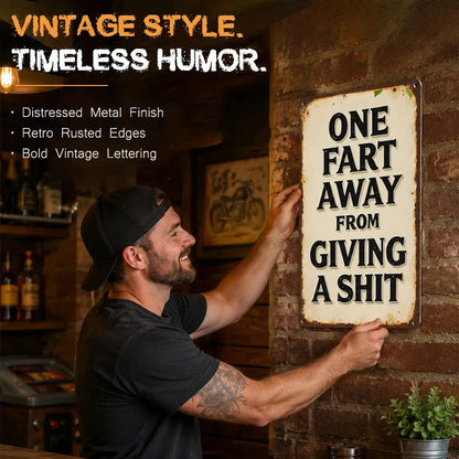 🤣50% OFF | Funny Vintage Metal Wall Sign – Hilarious Quote, Perfect Man‑Cave & Bar Conversation‑Starter Decor!